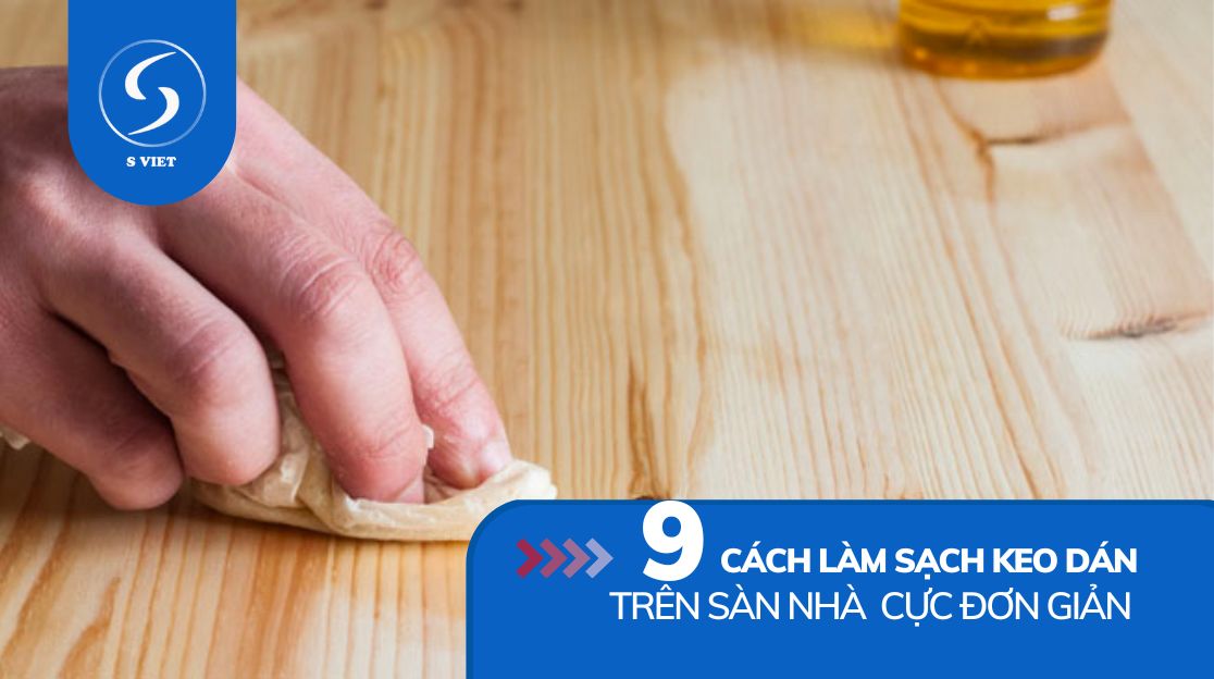 cach-lam-sach-keo-dan-tren-san-nha
