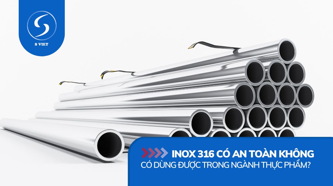 inox 316 có an toàn không