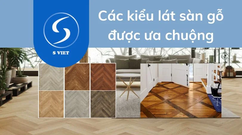 Các kiểu lát sàn gỗ đẹp