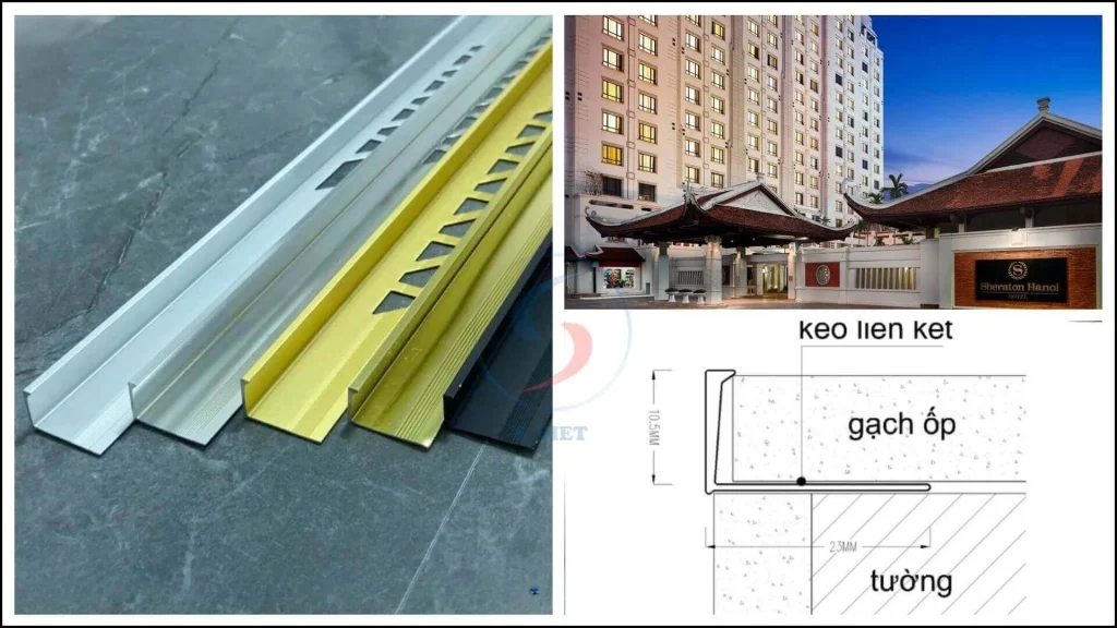 Nẹp Góc Ốp Lát Ứng Dụng Tại Sheraton Hanoi Hotel Như Thế Nào? 1 nẹp góc ốp lát