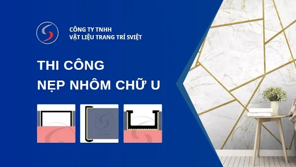 Hướng dẫn thi công nẹp U nhôm 277251