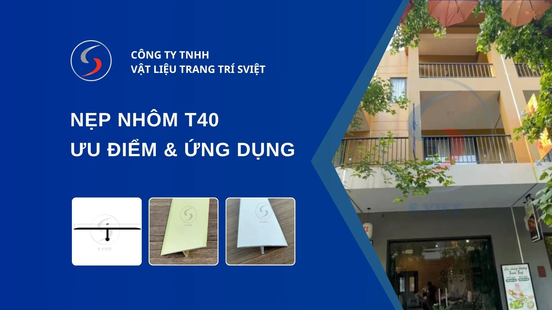 Nẹp Nhôm T40 ưu điểm ứng dụng 17251