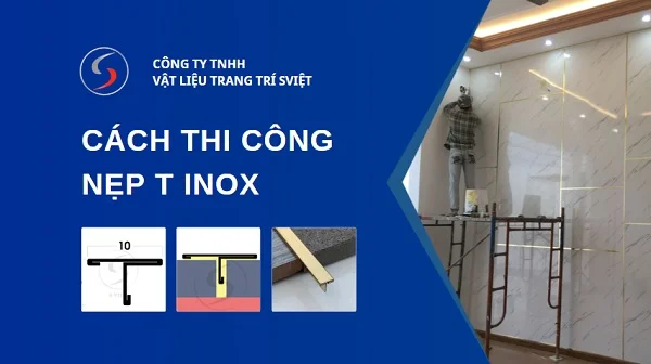 Thi cong nep T Inox 287251