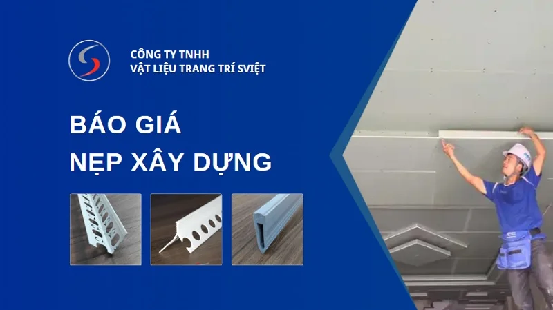 Báo giá nẹp xây dựng 13825
