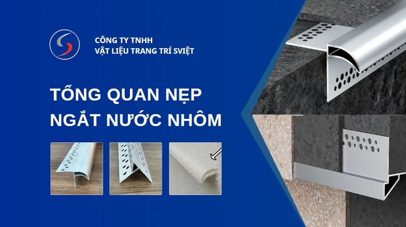 Tổng quan về nẹp ngắt nước mưa 78251