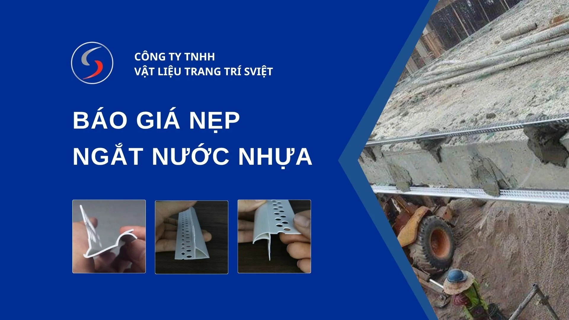 Báo Giá Nẹp Ngắt Nước Nhựa 221025