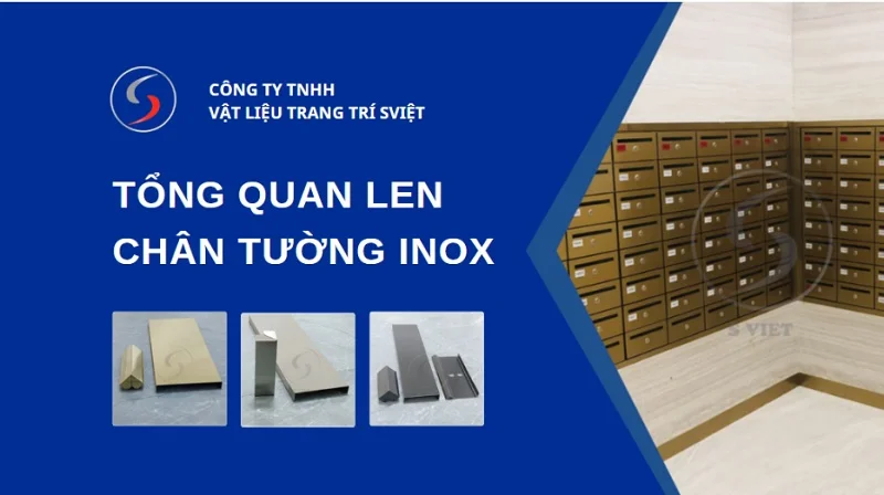 Tổng quan len chân tường inox 151125