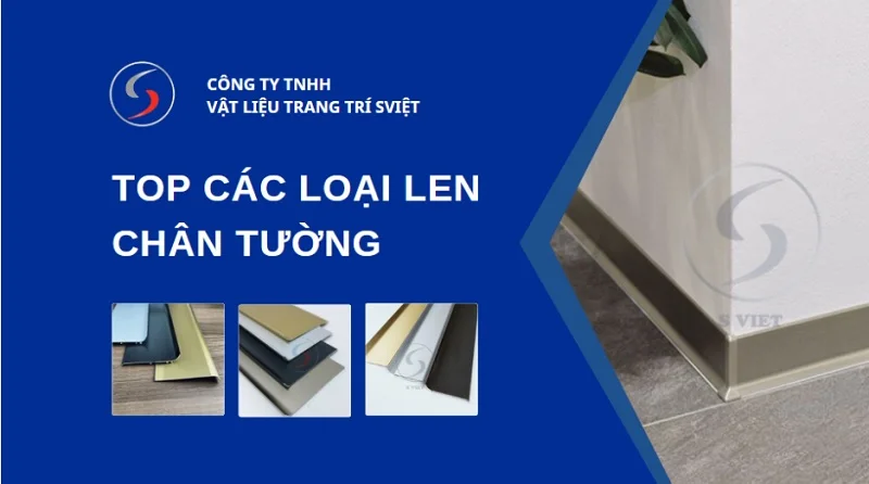 top các loại len chân tường 171125