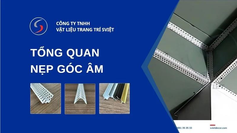 Nẹp góc âm là gì? Có nên sử dụng nẹp góc âm? Giá bán cụ thể bao nhiêu? 1 Tổng quan nẹp góc âm 251225