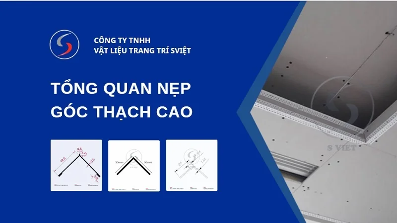 Nẹp Góc Thạch Cao: Giải Pháp Tăng Độ Bền Và Thẩm Mỹ Cho Góc Công Trình 1 Tổng quan nẹp góc thạch cao 151225