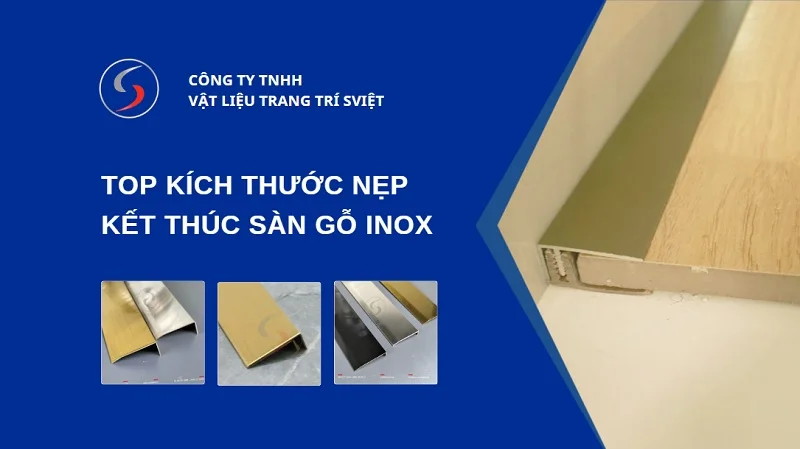 Top kích thước nẹp kết thúc sàn gỗ inox phổ biến hiện nay 1 Top kích thước nẹp kết thúc sàn gỗ inox 3125